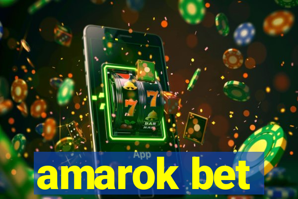 amarok bet